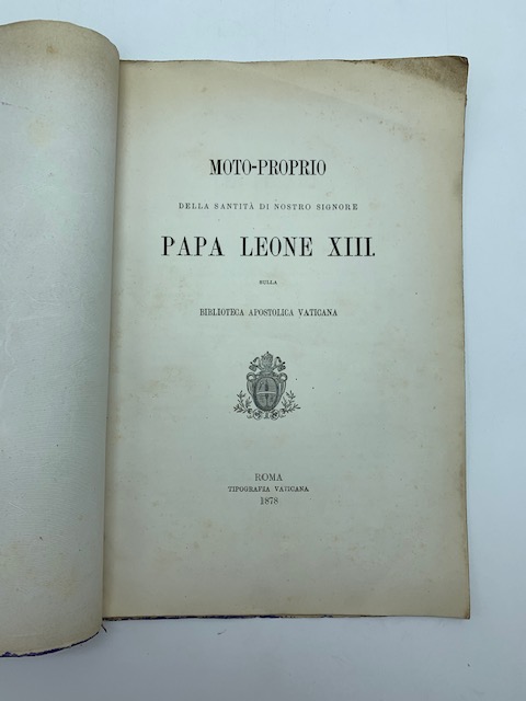 Moto-proprio della Santità di nostro Signore Papa Leone XIII sulla Biblioteca Apostolica vaticana